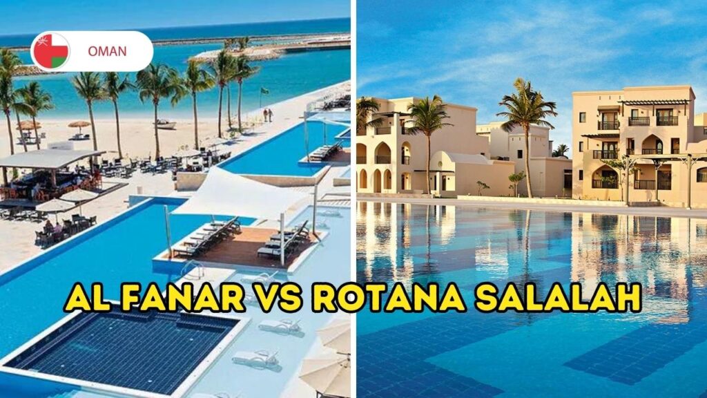 Al Fanar Residences vs Rotana Salalah, Porównanie hoteli w Omanie, Fanar vs Rotana