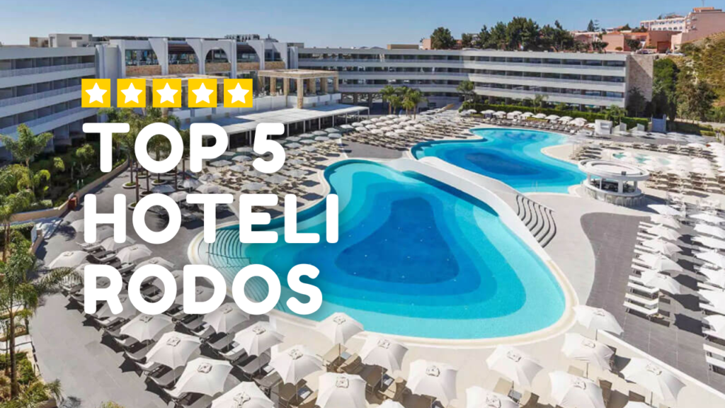 Top 5 Hoteli na Rodos w Grecji, Najlepsze hotele na Rodos