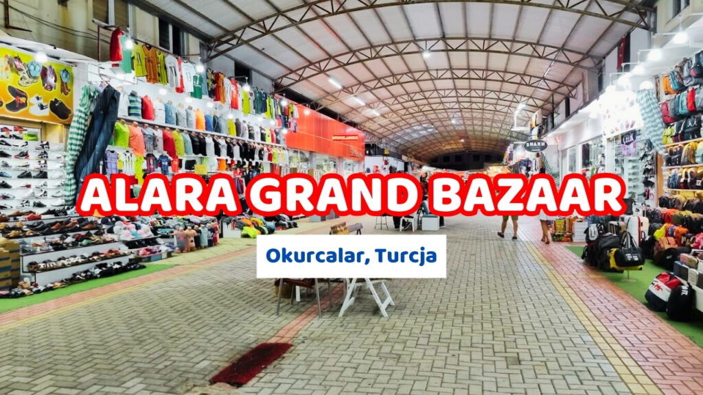 ALARA GRAND BAZAAR w Okurcalar Turcja