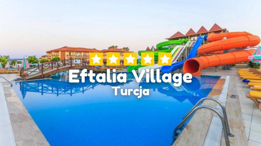 Turcja: 7 dni w 5⭐ hotelu Eftalia Village z Aquaparkiem 💦, All Incl. 🍴 od 1979 zł / os