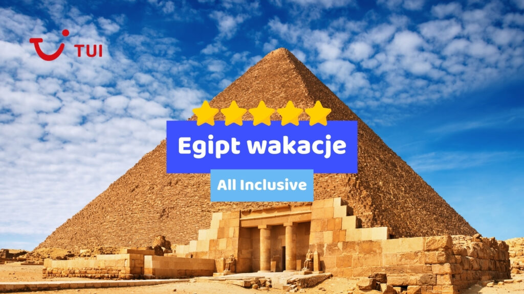 Egipt wakacje z TUI, hotele TUI w egipcie, Wakacje TUI w Egipcie