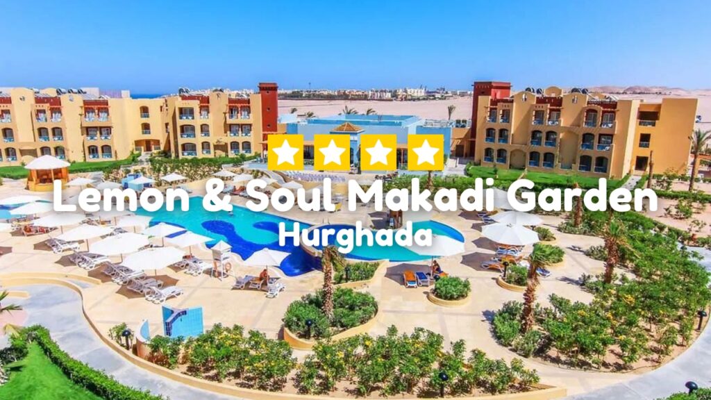 Lemon & Soul Makadi Garden Hurghada za 1083 zł Last Minute
