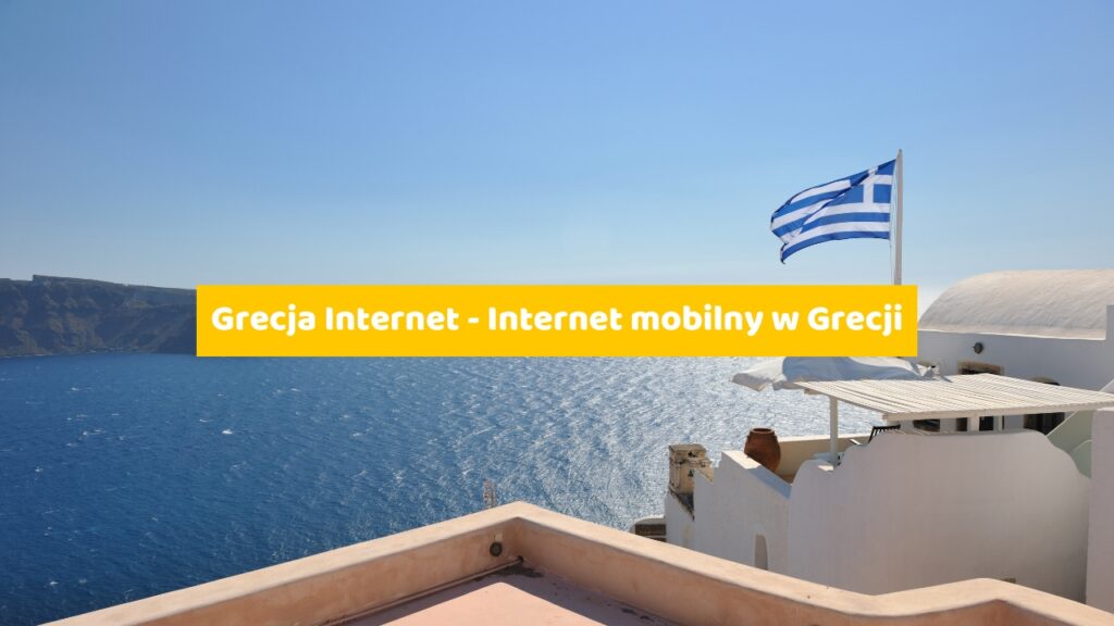 Grecja Internet - Internet mobilny w Grecji