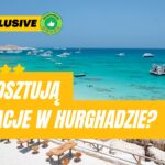 Ile kosztują wakacje w Hurghadzie?