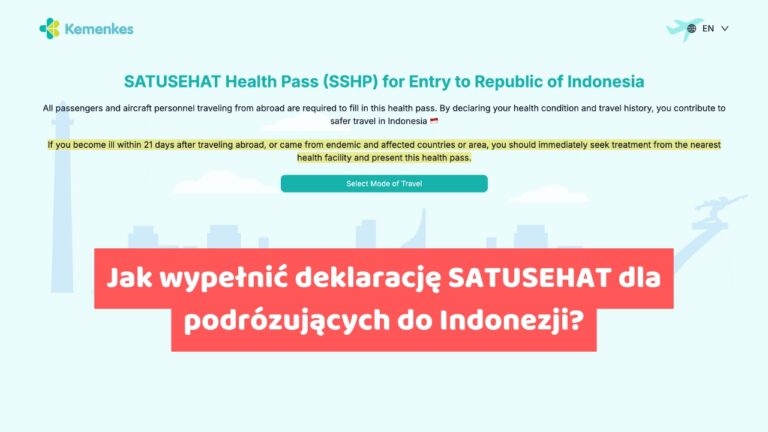 Deklaracja SATUSEHAT dla podróżujących do Indonezji