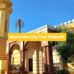 Wycieczka City Tour El Quseir