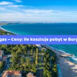 Burgas – Ceny: Ile kosztuje pobyt w Burgas?