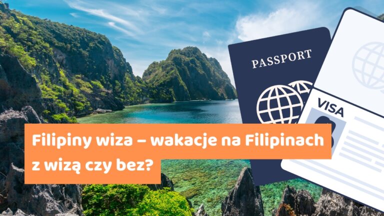 Filipiny wiza – wakacje na Filipinach z wizą czy bez?