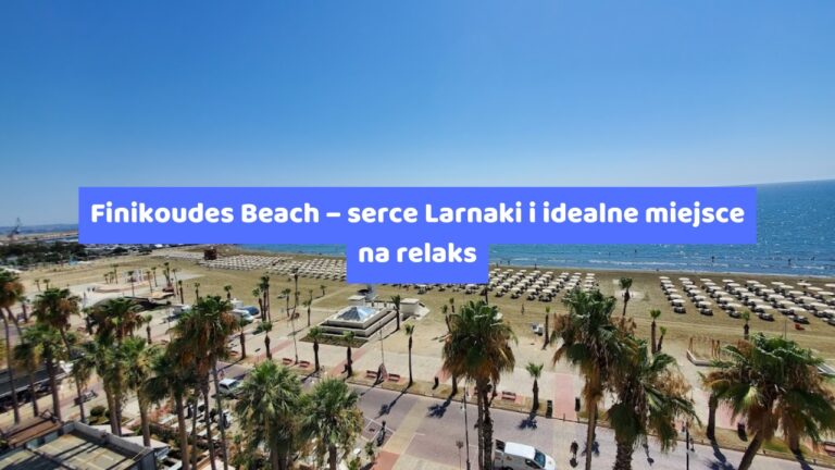 Finikoudes Beach – serce Larnaki i idealne miejsce na relaks