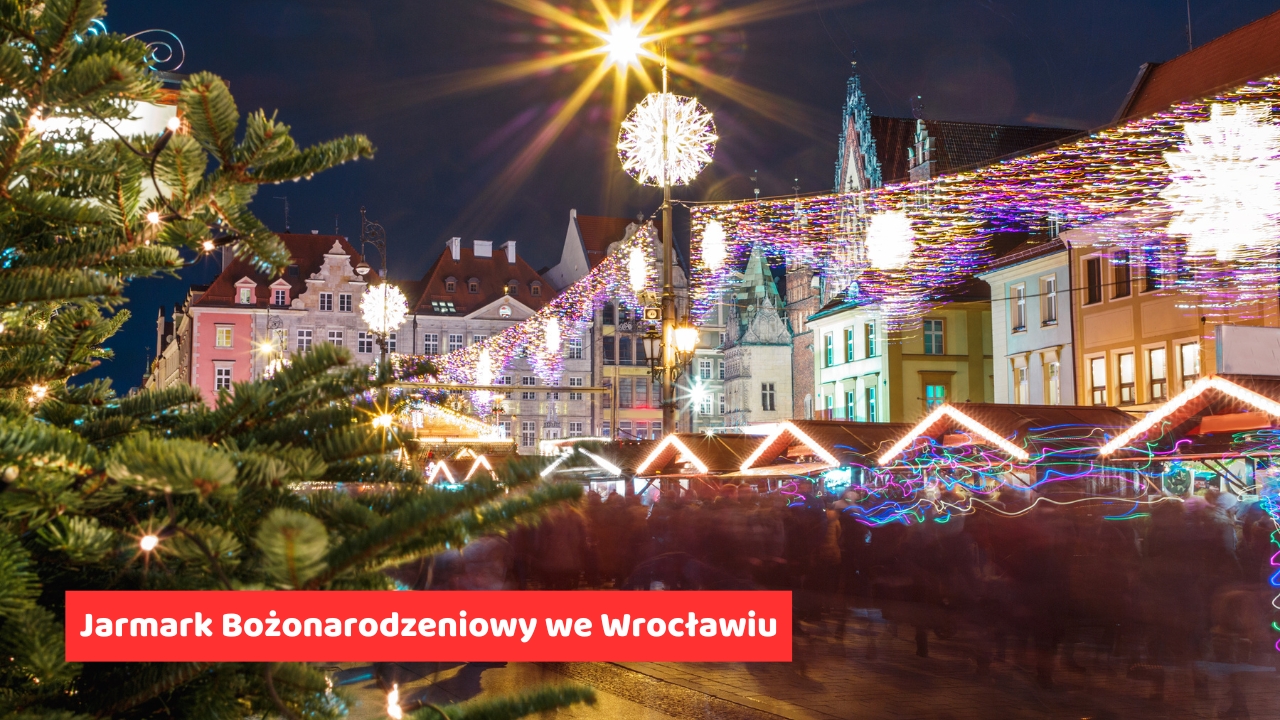 Jarmark Bożonarodzeniowy we Wrocławiu