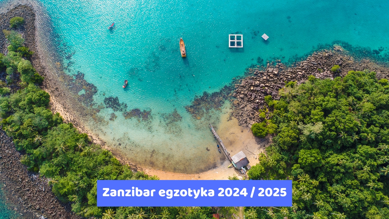 Zanzibar egzotyka 2024 2025