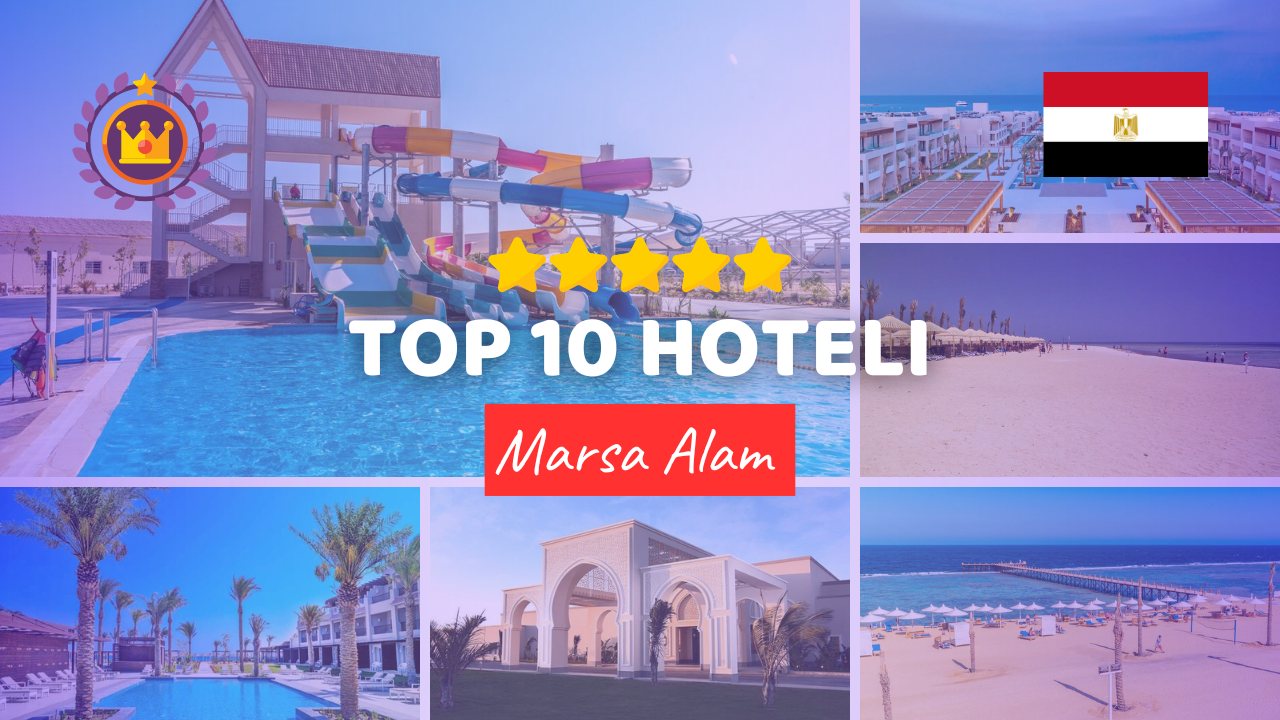 TOP 10 Hoteli w Marsa Alam - Ranking Najlepszych hoteli Marsa Alam