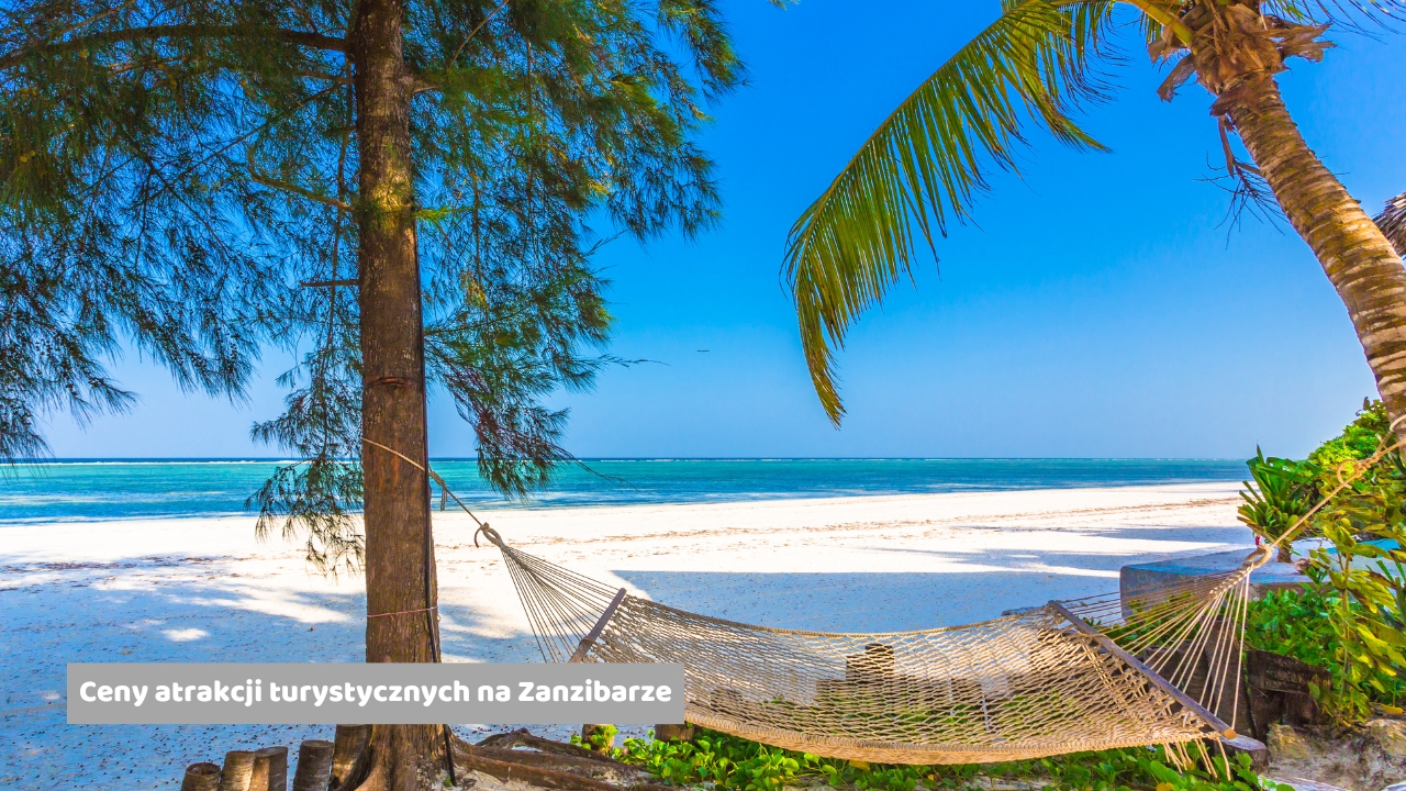 Ceny atrakcji turystycznych na Zanzibarze