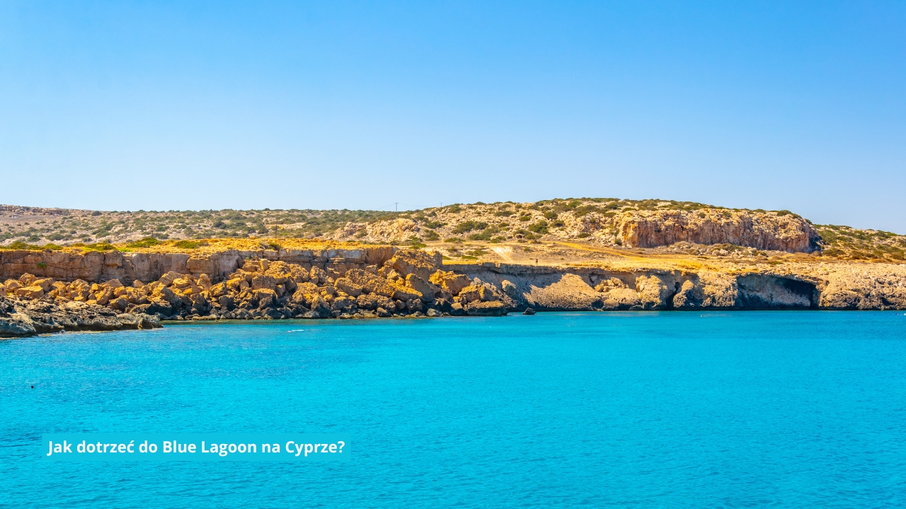 Jak dotrzeć do Blue Lagoon na Cyprze?