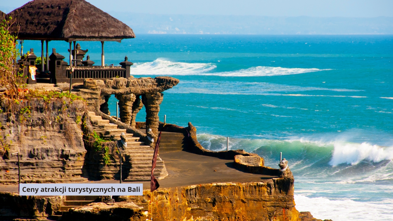 Ceny atrakcji turystycznych na Bali