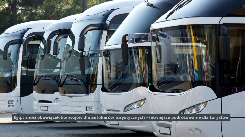 Egipt znosi obowiązek konwojów dla autokarów turystycznych – łatwiejsze podróżowanie dla turystów