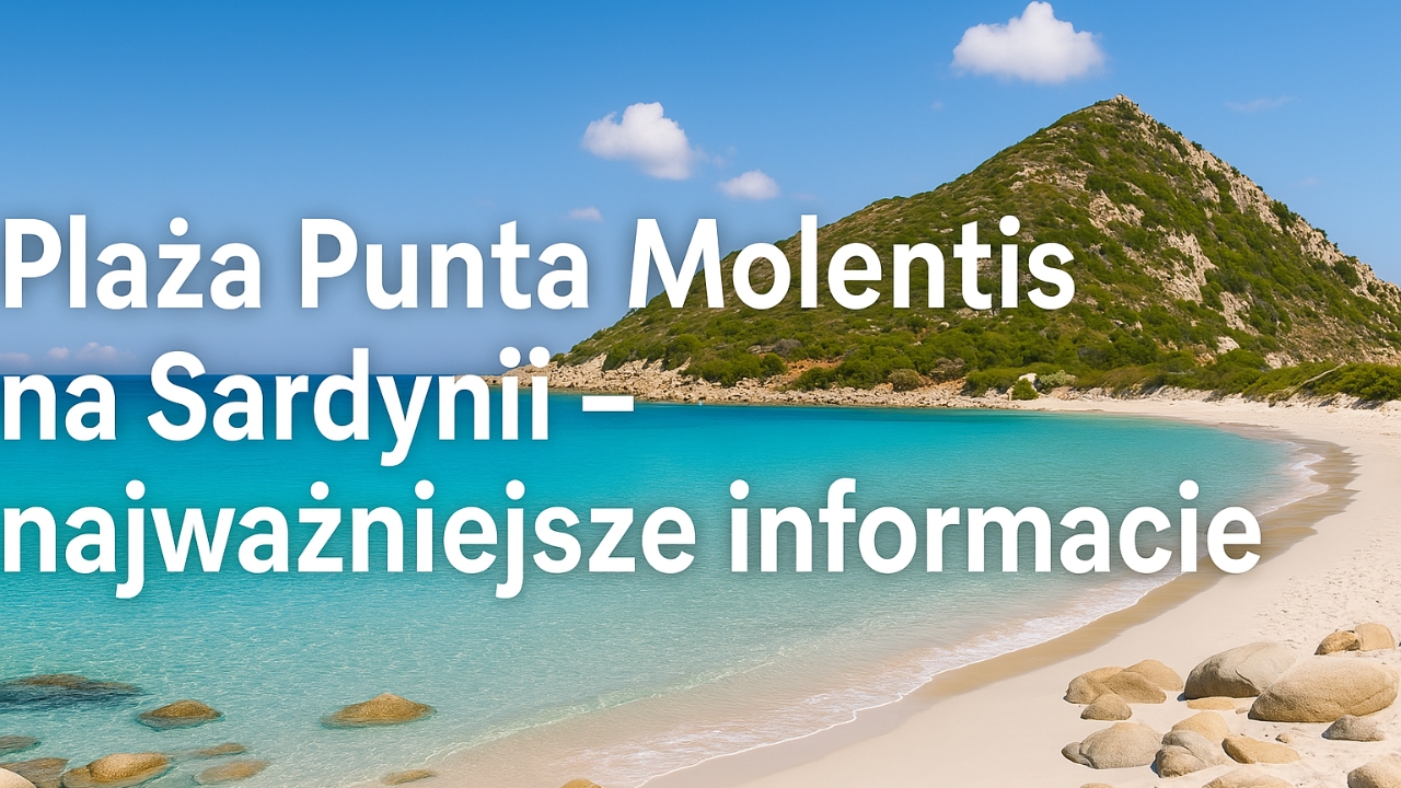 Gdzie znajduje się plaża Punta Molentis?