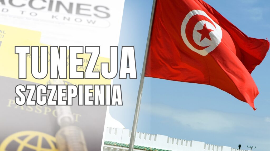 Tunezja szczepienia obowiązkowe i zalecane