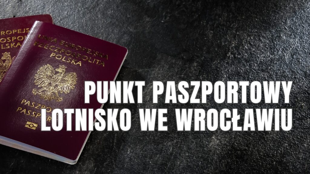Paszport tymczasowy na lotnisku we Wrocławiu – nowe udogodnienie dla podróżnych!