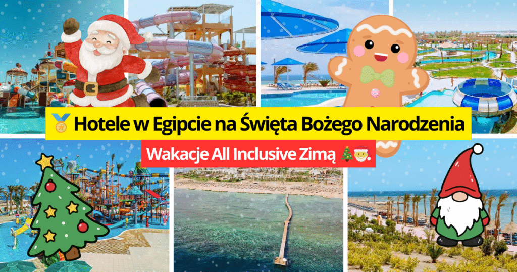 Hotele w Egipcie na Święta Bożego Narodzenia 2025