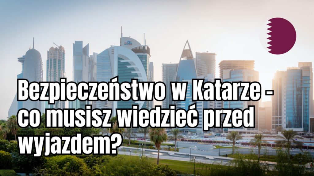 Bezpieczeństwo w Katarze