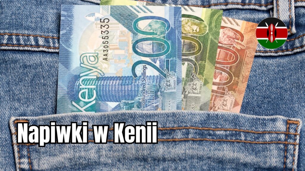 Napiwki w Kenii