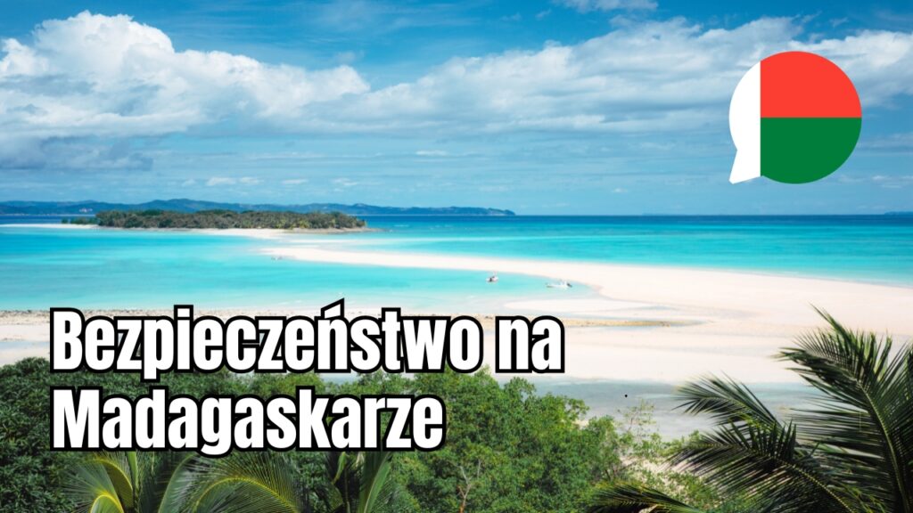 Bezpieczeństwo na Madagaskarze