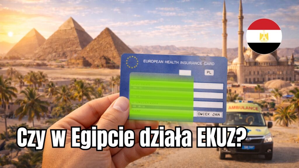Czy w Egipcie działa EKUZ?