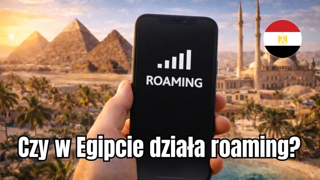 Czy w Egipcie działa roaming?