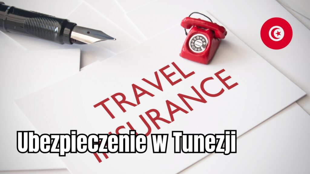 Ubezpieczenie w Tunezji