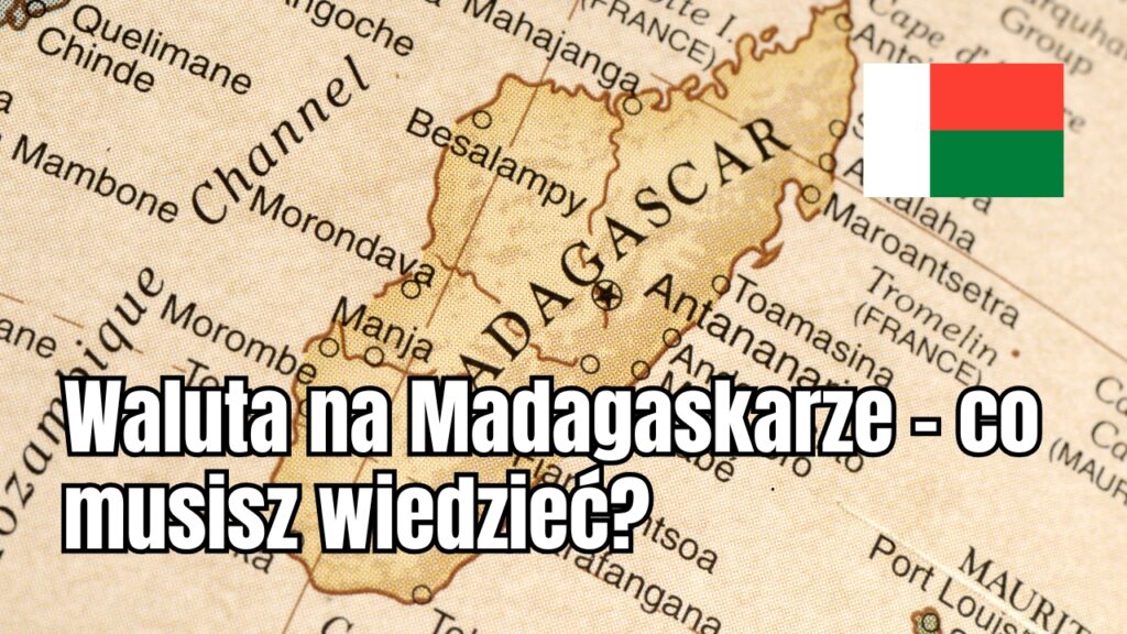 Waluta na Madagaskarze