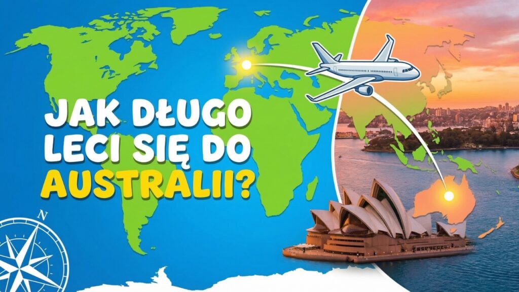 Ile trwa lot do Australii?