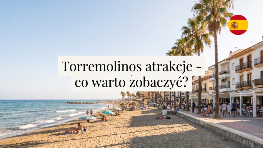 Atrakcje w Torremolinos