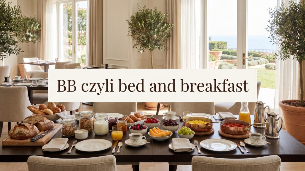 BB czyli bed and breakfast - co oznacza ten pakiet wyżywienia?