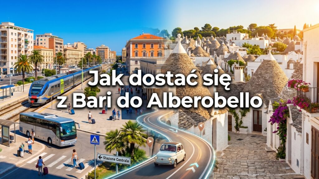 Jak dostać się z Bari do Alberobello