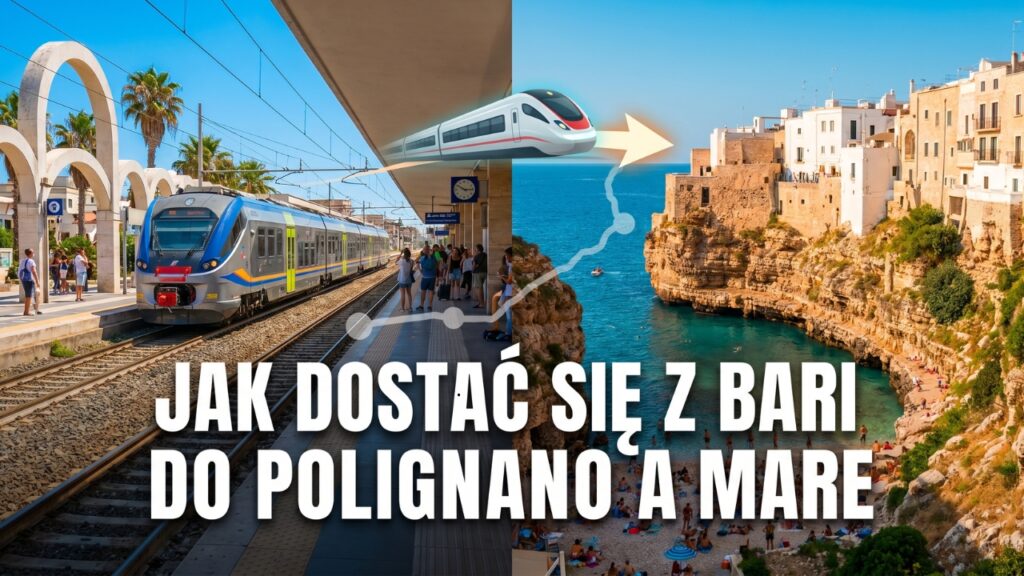 Jak dostać się z Bari do Polignano a Mare?