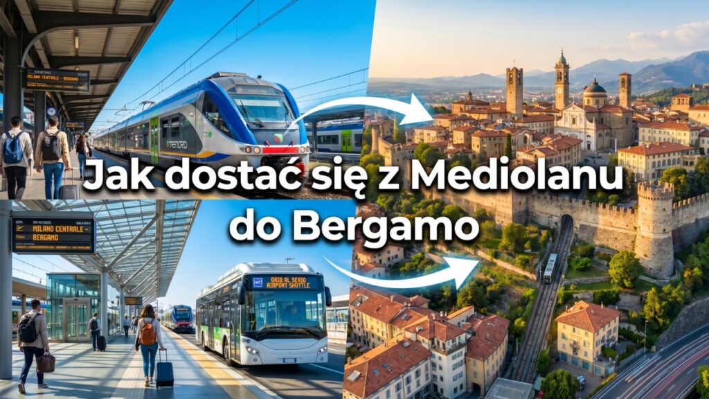 Jak dostać się z Mediolanu do Bergamo?