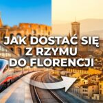 Jak dostać się z Rzymu do Florencji?