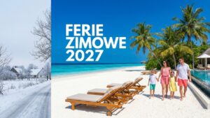 Ferie zimowe 2027 - terminy ferii zimowych w roku szkolnym 2026/2027