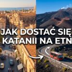 Jak dostać się z Katanii na Etnę?