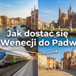 Jak dostać się z Wenecji do Padwy?