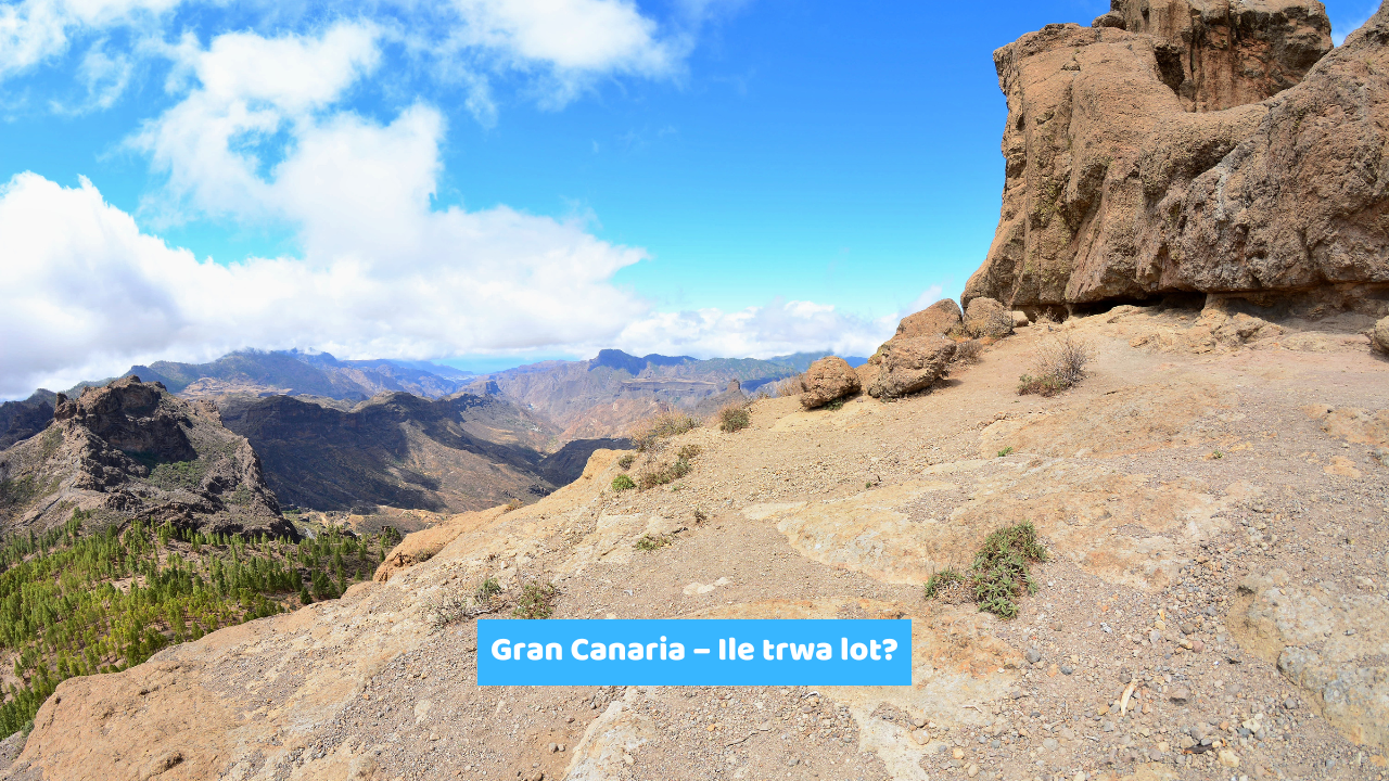 Gran Canaria – Ile trwa lot?